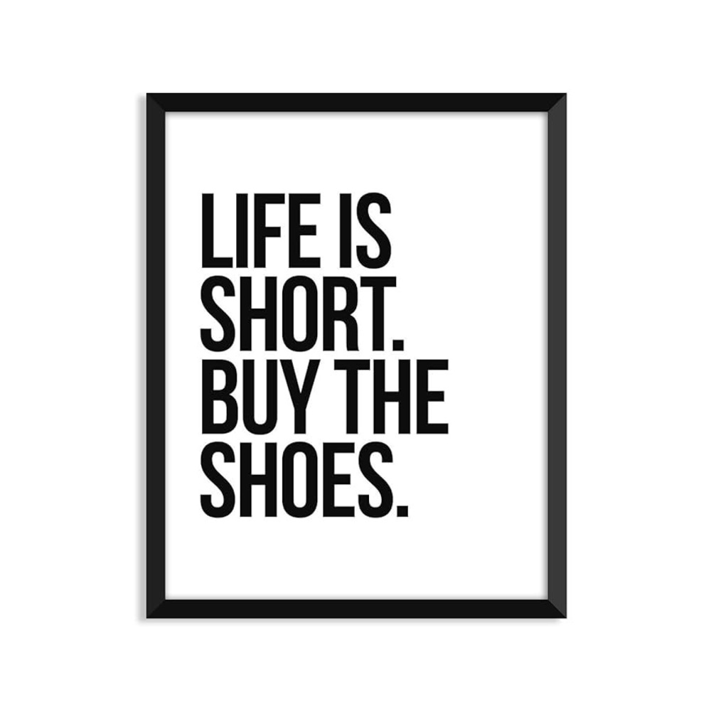 Life is short!  Buy the shoes!!!